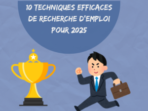 10 Techniques Efficaces de Recherche d’Emploi pour 2025